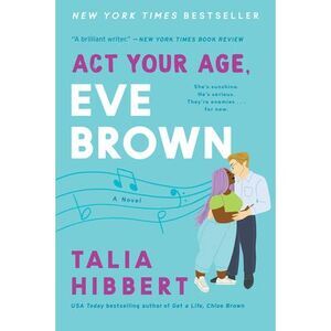 ACT Your Age, Eve Brown -- Talia Hibbert